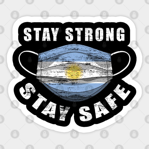 Stay Strong Stay Safe Argentina Flag Mask Solidarity Awareness Sticker by creative